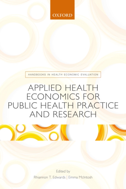 Applied Health Economics for Public Health Practice and Research, PDF eBook