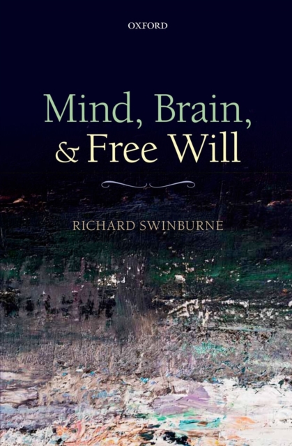 Mind, Brain, and Free Will, EPUB eBook