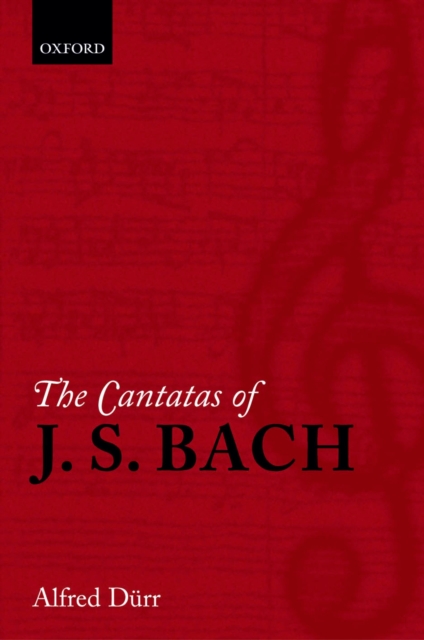 The Cantatas of J. S. Bach : With their librettos in German-English parallel text, EPUB eBook