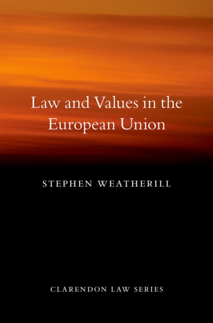 Law and Values in the European Union, PDF eBook