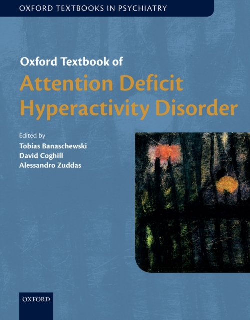 Oxford Textbook of Attention Deficit Hyperactivity Disorder, PDF eBook