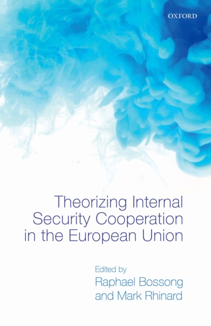 Theorizing Internal Security in the European Union, PDF eBook
