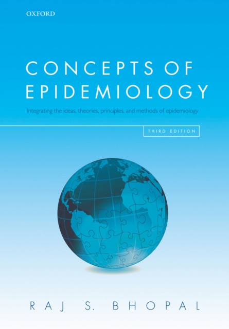 Concepts of Epidemiology : Integrating the ideas, theories, principles, and methods of epidemiology, PDF eBook