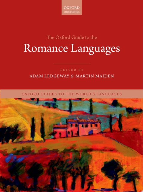 The Oxford Guide to the Romance Languages, PDF eBook