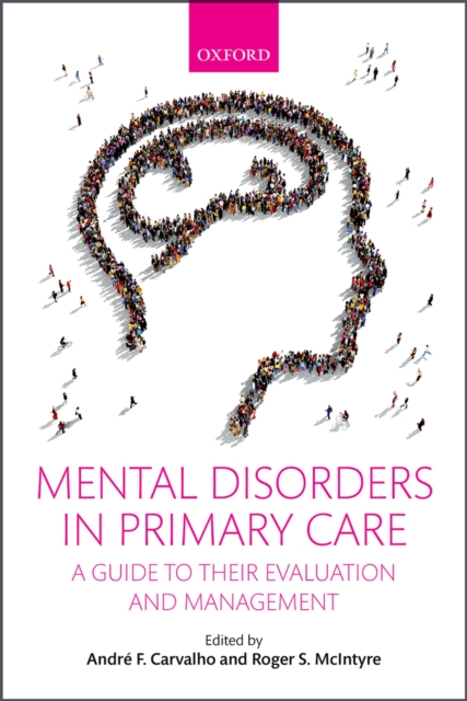 Mental Disorders in Primary Care : A Guide to their Evaluation and Management, PDF eBook