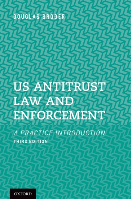 US Antitrust Law and Enforcement : A Practice Introduction, PDF eBook