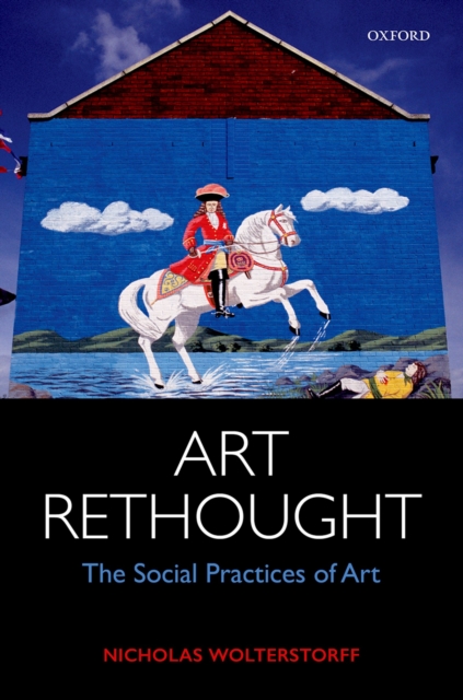 Art Rethought : The Social Practices of Art, PDF eBook