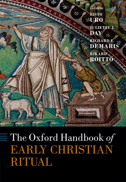 The Oxford Handbook of Early Christian Ritual, PDF eBook