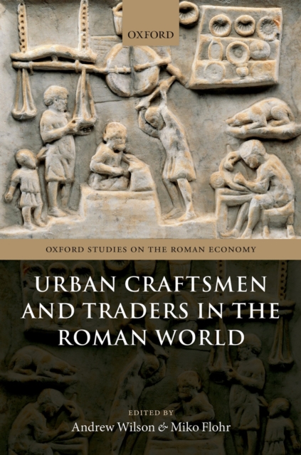 Urban Craftsmen and Traders in the Roman World, PDF eBook