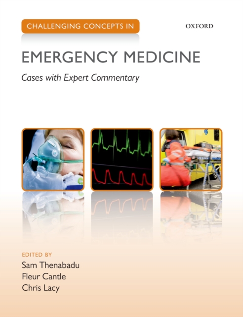 Challenging Concepts in Emergency Medicine : Cases with Expert Commentary, EPUB eBook