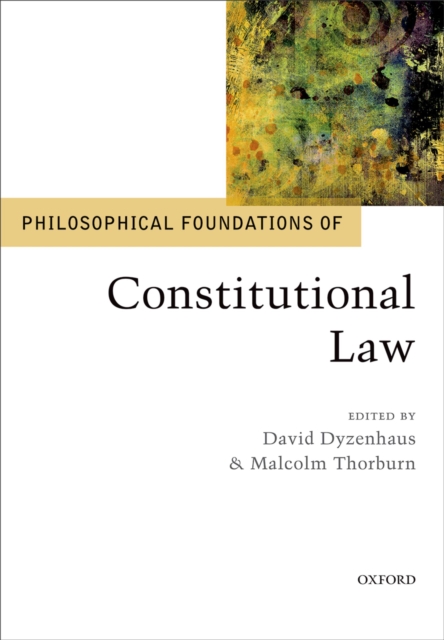 Philosophical Foundations of Constitutional Law, PDF eBook