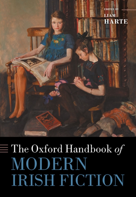 The Oxford Handbook of Modern Irish Fiction, EPUB eBook