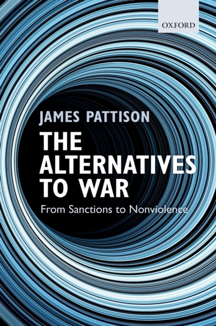 The Alternatives to War : From Sanctions to Nonviolence, EPUB eBook
