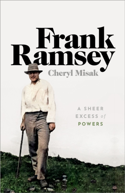 Frank Ramsey : A Sheer Excess of Powers, EPUB eBook