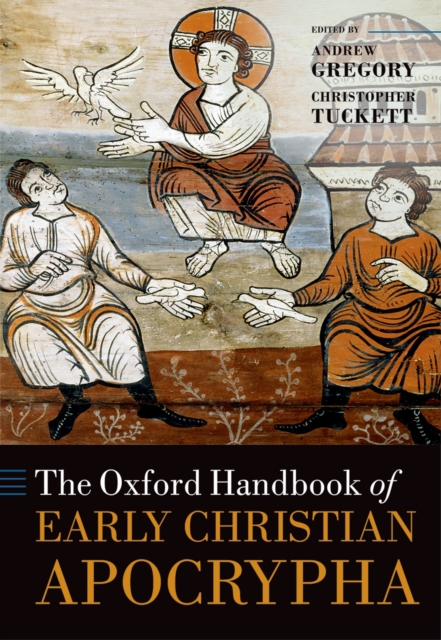 The Oxford Handbook of Early Christian Apocrypha, PDF eBook