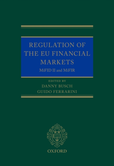 Regulation of the EU Financial Markets : MiFID II and MiFIR, EPUB eBook