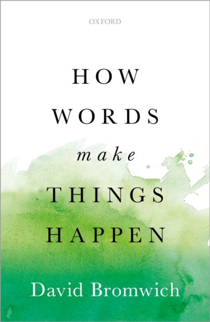 How Words Make Things Happen, PDF eBook