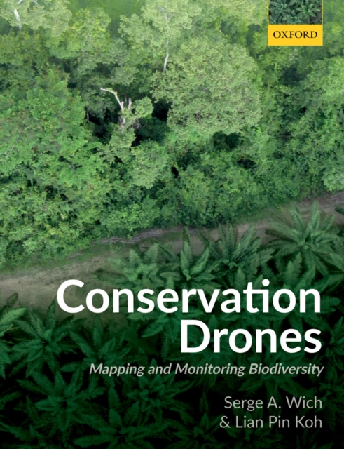 Conservation Drones : Mapping and Monitoring Biodiversity, PDF eBook