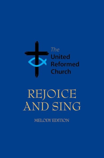Rejoice and Sing, Hardback Book