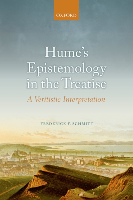 Hume's Epistemology in the Treatise : A Veritistic Interpretation, PDF eBook