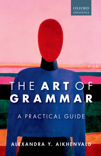 The Art of Grammar : A Practical Guide, PDF eBook
