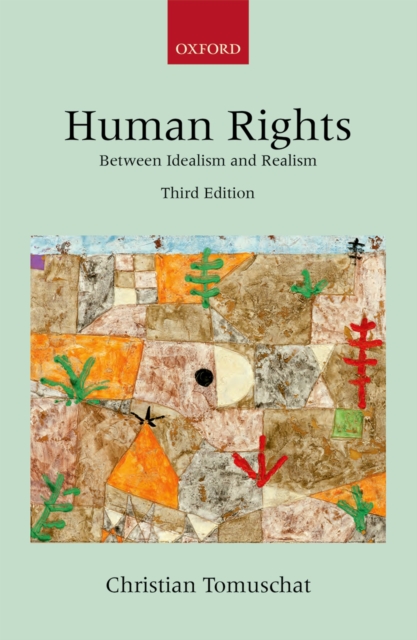 Human Rights : Between Idealism and Realism, PDF eBook