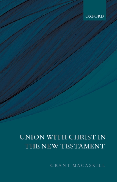 Union with Christ in the New Testament, PDF eBook