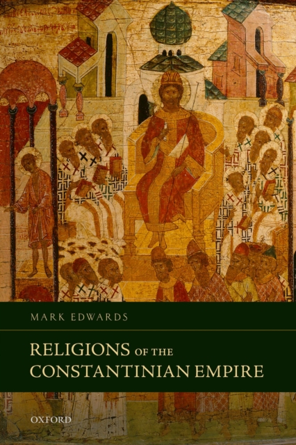 Religions of the Constantinian Empire, PDF eBook