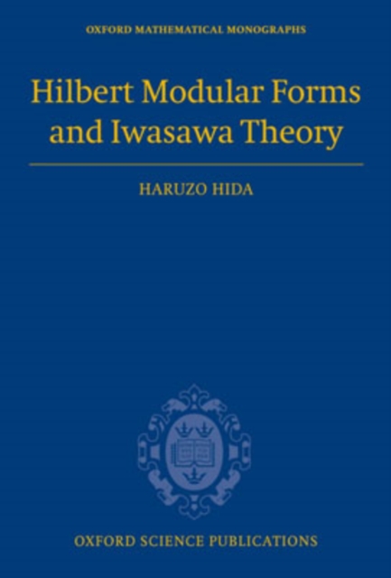 Hilbert Modular Forms and Iwasawa Theory, PDF eBook