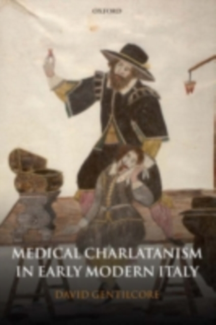 Medical Charlatanism in Early Modern Italy, PDF eBook