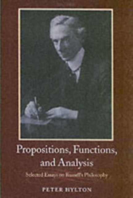 Propositions, Functions, and Analysis : Selected Essays on Russell's Philosophy, PDF eBook