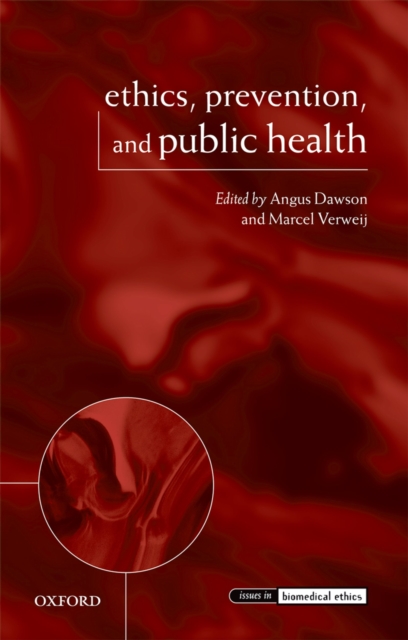 Ethics, Prevention, and Public Health, PDF eBook