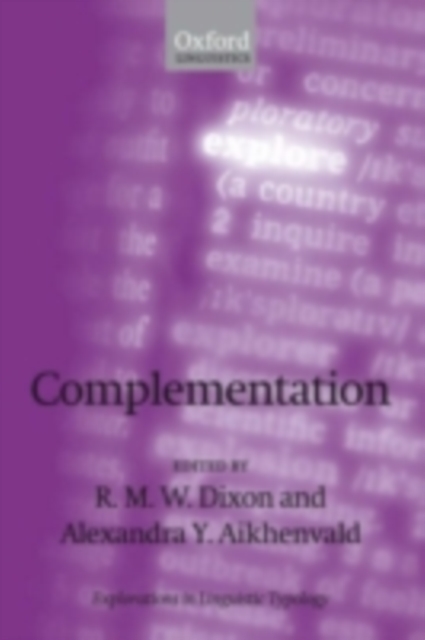 Complementation : A Cross-Linguistic Typology, PDF eBook