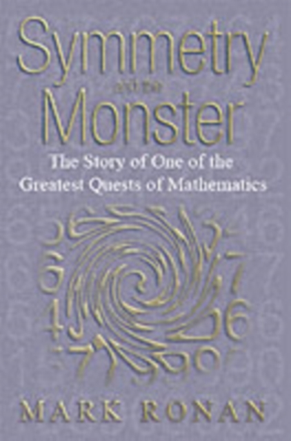 Symmetry and the Monster : One of the greatest quests of mathematics, PDF eBook
