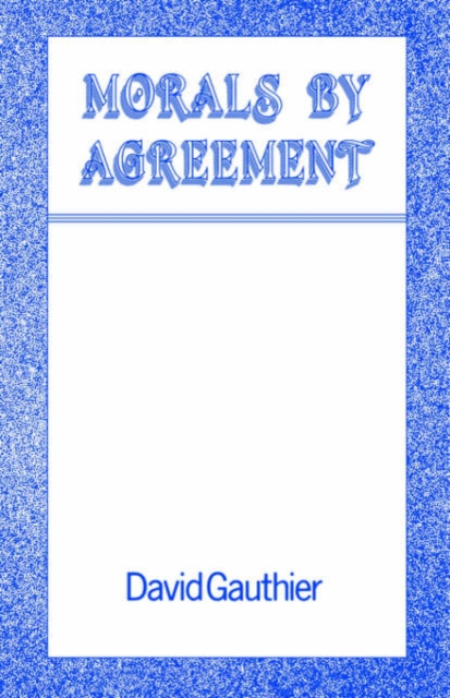 Morals by Agreement, PDF eBook