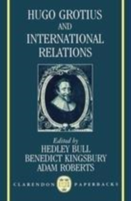 Hugo Grotius and International Relations, PDF eBook