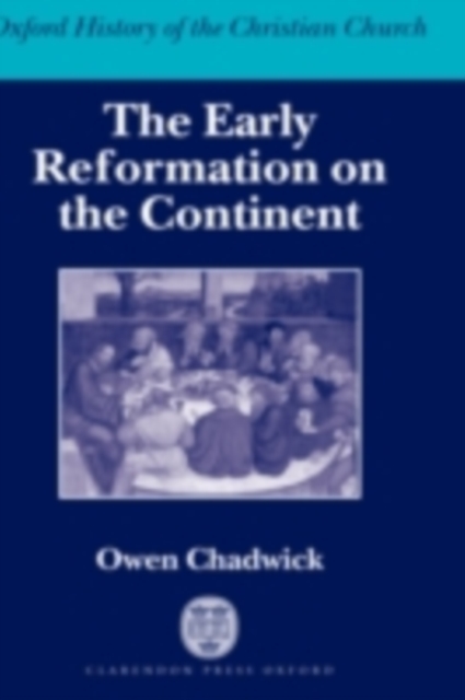 The Early Reformation on the Continent, PDF eBook