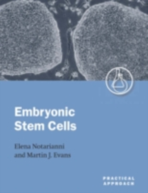 Embryonic Stem Cells : A Practical Approach, PDF eBook