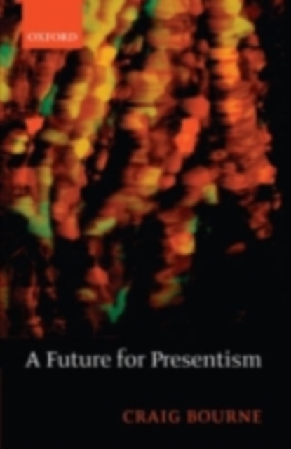 A Future for Presentism, PDF eBook