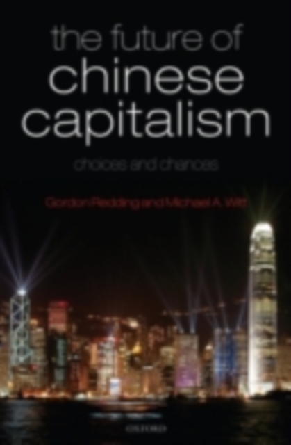 The Future of Chinese Capitalism : Choices and Chances, PDF eBook