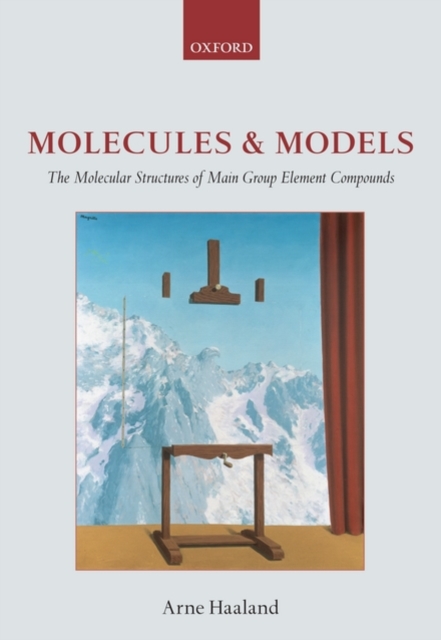 Molecules and Models : The molecular structures of main group element compounds, PDF eBook