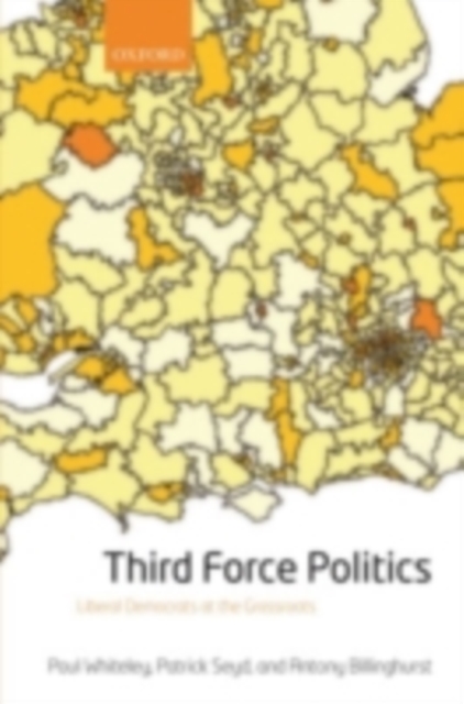Third Force Politics : Liberal Democrats at the Grassroots, PDF eBook