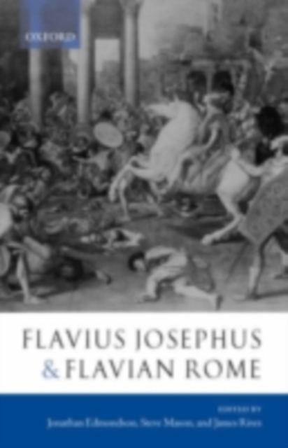 Flavius Josephus and Flavian Rome, PDF eBook