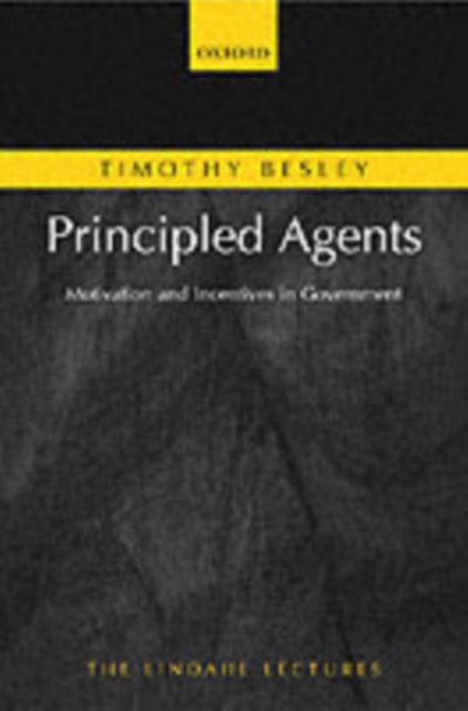 Principled Agents? : The Political Economy of Good Government, PDF eBook