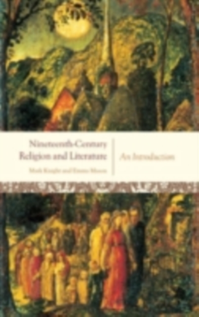 Nineteenth-Century Religion and Literature : An Introduction, PDF eBook