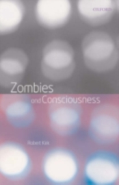 Zombies and Consciousness, PDF eBook