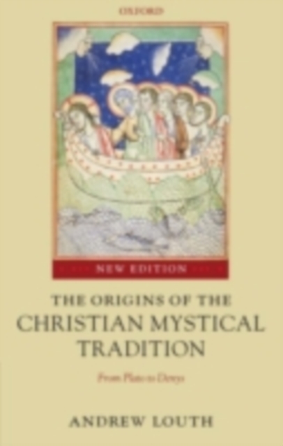 The Origins of the Christian Mystical Tradition : From Plato to Denys, PDF eBook