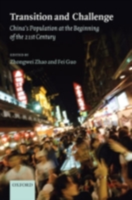 Transition and Challenge : China's Population at the Beginning of the 21st Century, PDF eBook