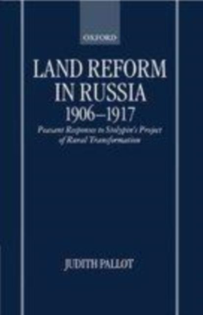 Land Reform in Russia, 1906-1917, PDF eBook