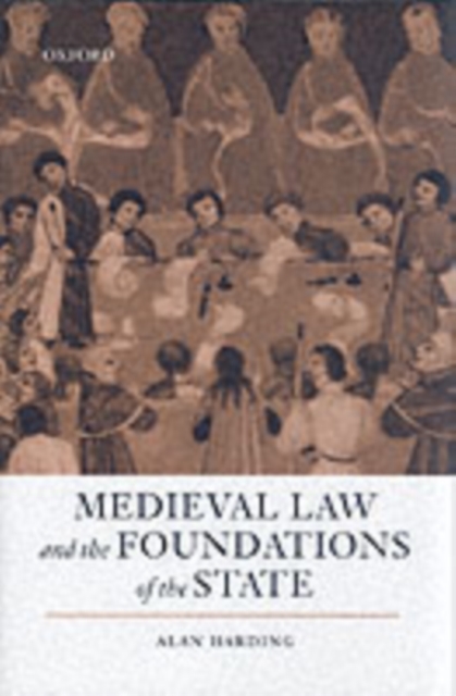 Medieval Law and the Foundations of the State, PDF eBook